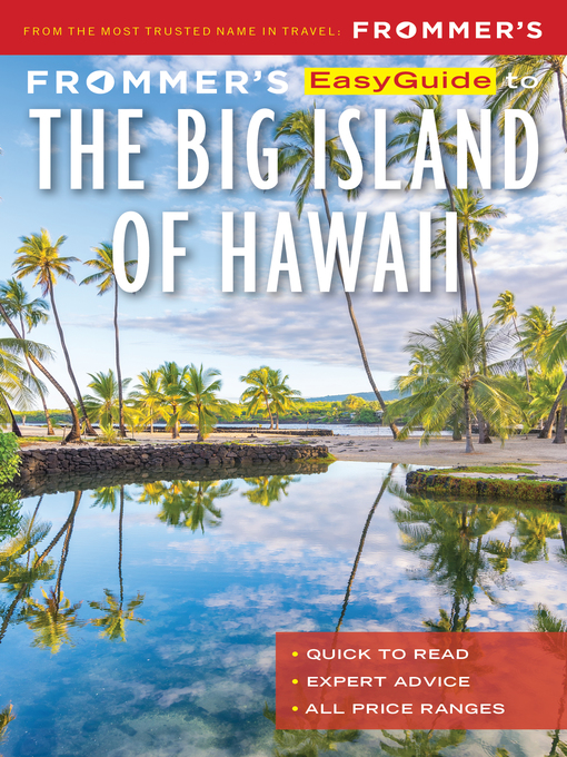 Title details for Frommer's EasyGuide to the Big Island of Hawaii by Martha Cheng - Wait list
